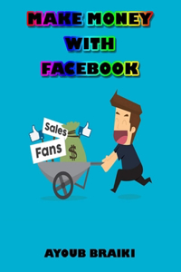 Make money with facebook