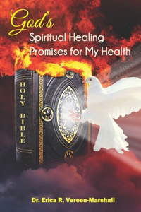 God's Spiritual Healing Promises for My Health