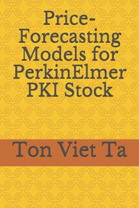 Price-Forecasting Models for PerkinElmer PKI Stock