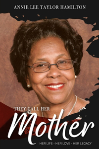 They Call Her Mother
