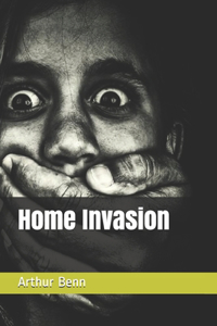 Home Invasion
