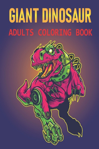 Giant Dinosaur Adults Coloring Book
