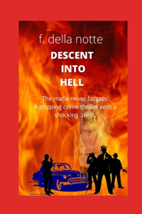 Descent Into Hell