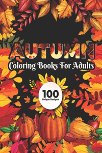 Autumn Coloring Books for adults 100 Unique Design