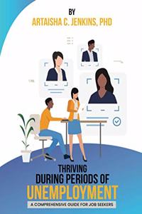 Thriving During Periods of Unemployment