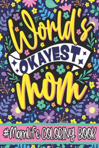 World's Okayest Mom
