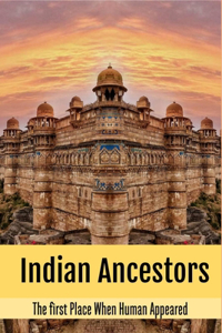 Indian Ancestors