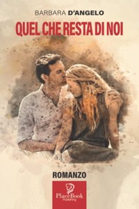 Quel Che Resta Di Noi