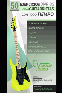 50 Ejercicios diarios para guitarristas con poco tiempo