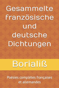 Gesammelte franzoesische und deutsche Dichtungen