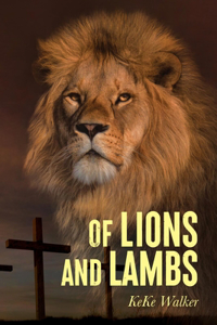 Of Lions and Lambs
