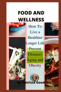 Food and Wellness