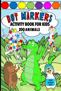 Dot Markers Activity Book For Kids