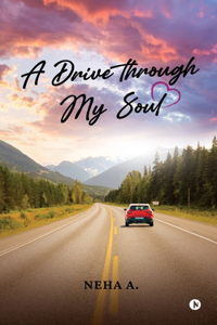 Drive through My Soul