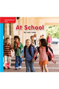 Reading Wonders Leveled Reader at School: On-Level Unit 1 Week 3 Grade K