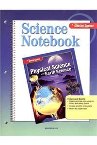 Glencoe Physical Iscience with Earth Iscience, Grade 8, Science Notebook, Student Edition