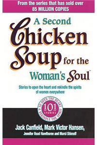 A Second Chicken Soup For The Woman's Soul