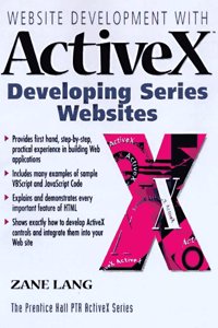 ActiveX All in One: A Web Developer's Guide (Prentice-Hall ActiveX S.)