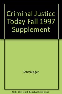Criminal Justice Today Fall 1997 Supplement