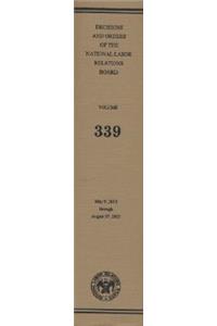 Decisions and Orders of the National Labor Relations Board, V. 339