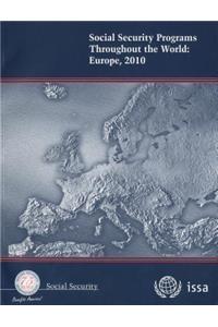 Social Security Programs Throughout the World: Europe, 2010