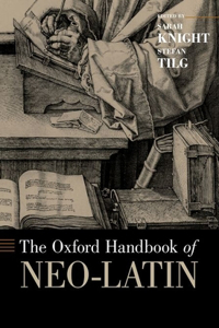 The Oxford Handbook of Neo-Latin