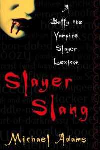 Slayer Slang