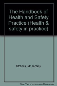 Handbook of Health & Safety Practice