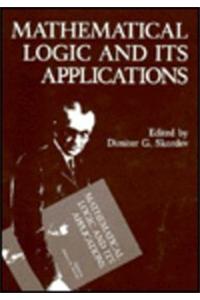 Mathematical Logic and its Applications