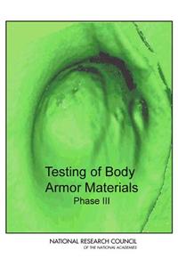 Testing of Body Armor Materials