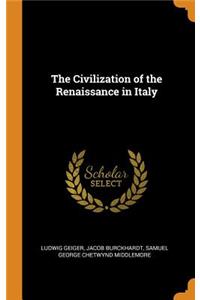 The Civilization of the Renaissance in Italy