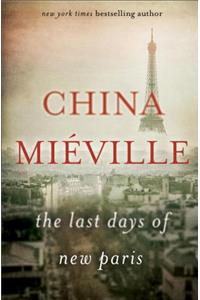 The Last Days of New Paris