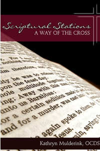 Scriptural Stations - a Way of the Cross