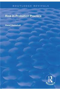 Risk in Probation Practice