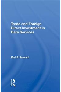 Trade and Foreign Direct Investment in Data Services