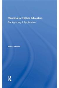 Planning For Higher Education