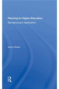 Planning for Higher Education