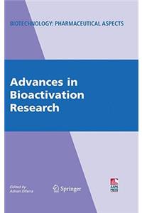 Advances in Bioactivation Research