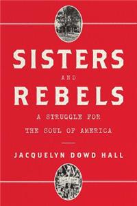 Sisters and Rebels