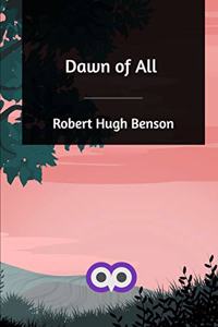 Dawn of All