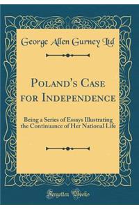 Poland's Case for Independence