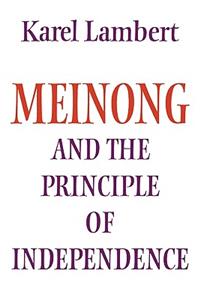 Meinong and the Principle of Independence