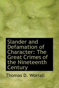 Slander and Defamation of Character