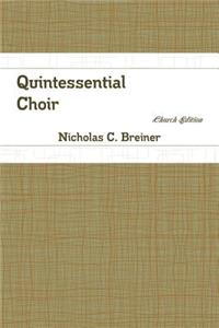 Quintessential Choir