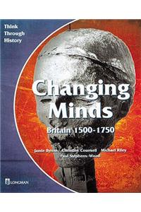 Changing Minds Britain 1500-1750 Pupil's Book