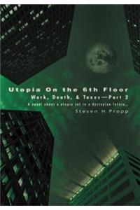 Utopia On the 6th Floor