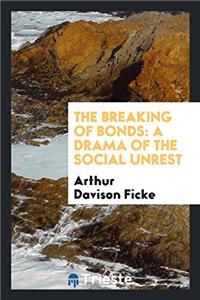 The Breaking of Bonds