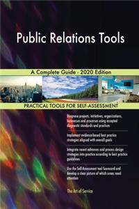 Public Relations Tools A Complete Guide - 2020 Edition