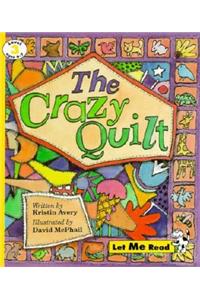 Crazy Quilt, Let Me Read Series, Trade Binding