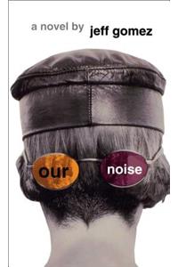 Our Noise